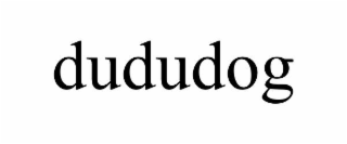 DUDUDOG