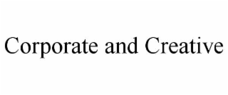 CORPORATE AND CREATIVE