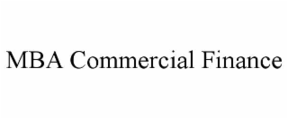 MBA COMMERCIAL FINANCE