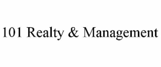 101 REALTY & MANAGEMENT