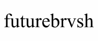 FUTUREBRVSH