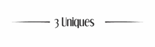 3 UNIQUES