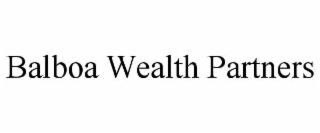 BALBOA WEALTH PARTNERS