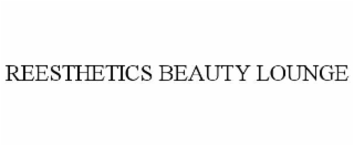 REESTHETICS BEAUTY LOUNGE