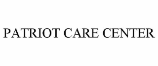 PATRIOT CARE CENTER