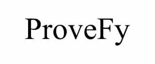PROVEFY