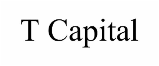 T CAPITAL