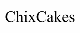 CHIXCAKES
