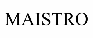 MAISTRO