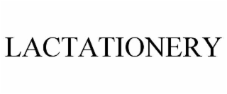 LACTATIONERY