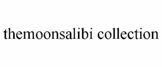 THEMOONSALIBI COLLECTION