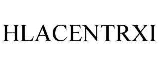 HLACENTRXI