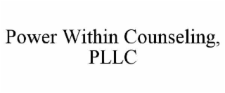 POWER WITHIN COUNSELING, PLLC