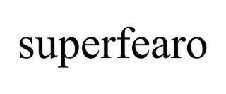 SUPERFEARO
