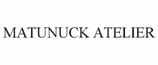 MATUNUCK ATELIER