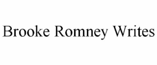 BROOKE ROMNEY WRITES