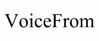 VOICEFROM