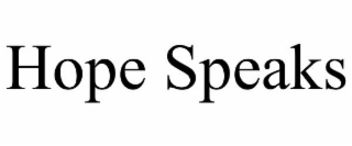 HOPE SPEAKS