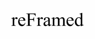 REFRAMED