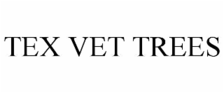 TEX VET TREES