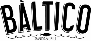 BÃLTICO SEAFOOD & GRILL