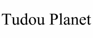 TUDOU PLANET