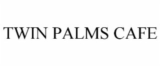 TWIN PALMS CAFE