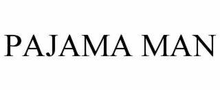 PAJAMA MAN