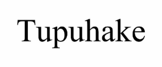 TUPUHAKE