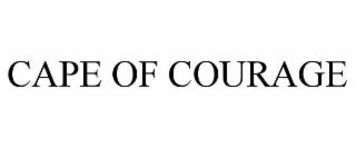 CAPE OF COURAGE
