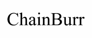 CHAINBURR
