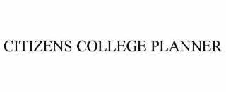 CITIZENS COLLEGE PLANNER