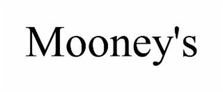 MOONEY'S