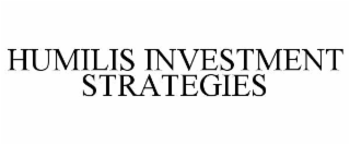 HUMILIS INVESTMENT STRATEGIES