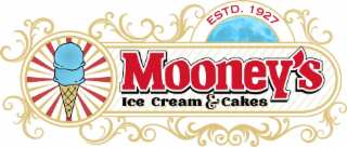 MOONEY'S CREAM & CAKES ESTD. 1927