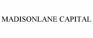 MADISONLANE CAPITAL