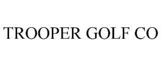 TROOPER GOLF CO