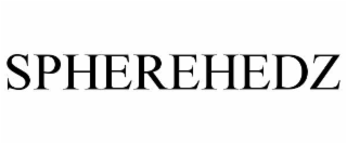 SPHEREHEDZ