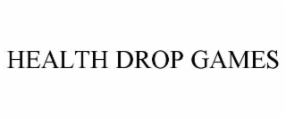 HEALTH DROP GAMES