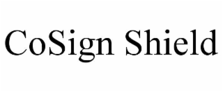 COSIGN SHIELD