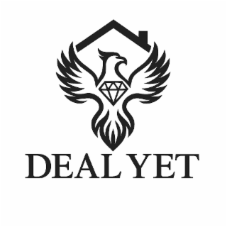 DEAL YET