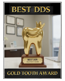 BEST DDS GOLD TOOTH AWARD