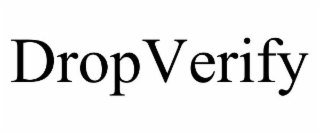 DROPVERIFY