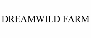 DREAMWILD FARM