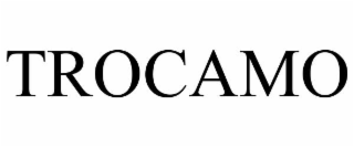 TROCAMO