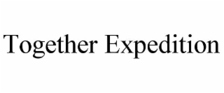 TOGETHER EXPEDITION
