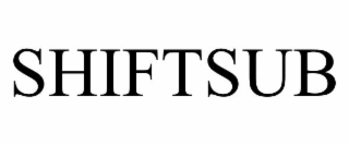 SHIFTSUB
