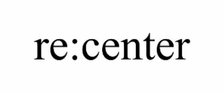 RE:CENTER