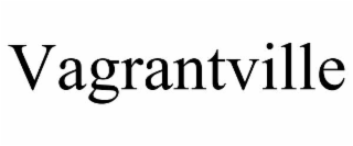 VAGRANTVILLE