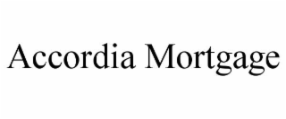 ACCORDIA MORTGAGE